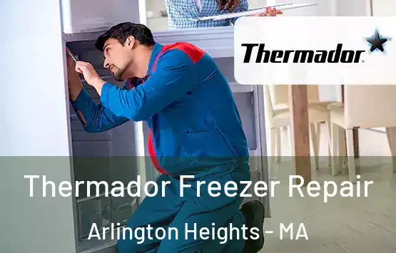 Thermador Freezer Repair Arlington Heights - MA