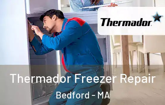  Thermador Freezer Repair Bedford - MA