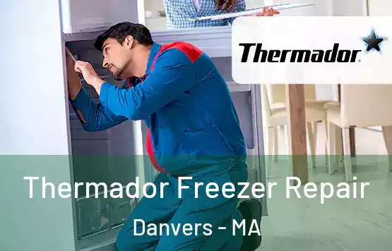  Thermador Freezer Repair Danvers - MA