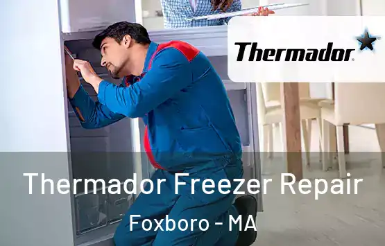 Thermador Freezer Repair Foxboro - MA