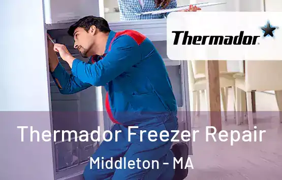  Thermador Freezer Repair Middleton - MA