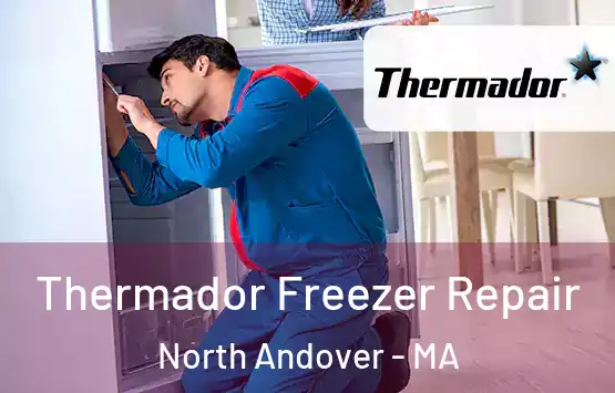  Thermador Freezer Repair North Andover - MA