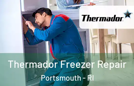  Thermador Freezer Repair Portsmouth - RI