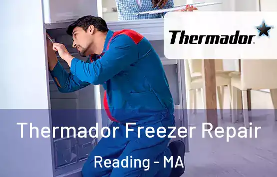  Thermador Freezer Repair Reading - MA
