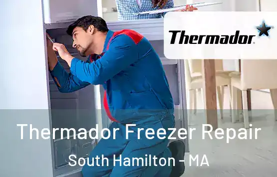  Thermador Freezer Repair South Hamilton - MA