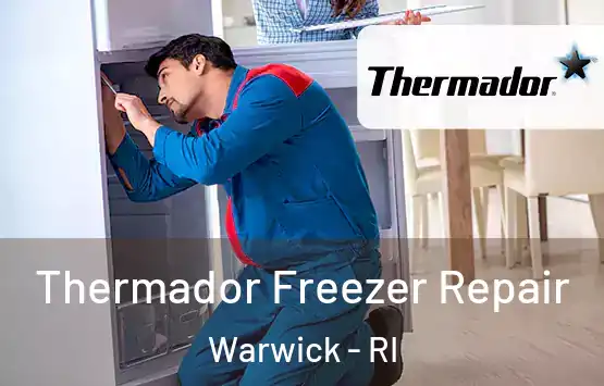  Thermador Freezer Repair Warwick - RI