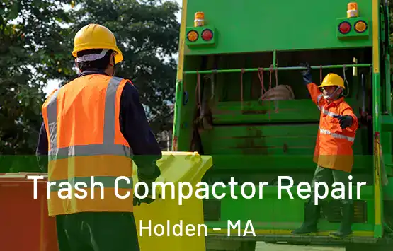  Trash Compactor Repair Holden - MA
