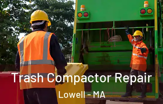  Trash Compactor Repair Lowell - MA