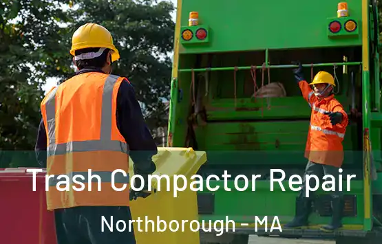  Trash Compactor Repair Northborough - MA