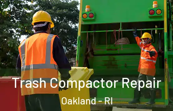  Trash Compactor Repair Oakland - RI