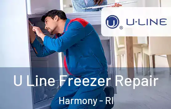  U Line Freezer Repair Harmony - RI