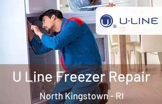  U Line Freezer Repair North Kingstown - RI