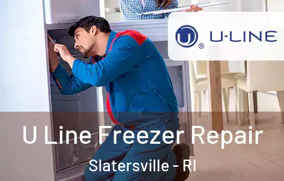  U Line Freezer Repair Slatersville - RI