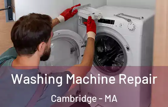  Washing Machine Repair Cambridge - MA