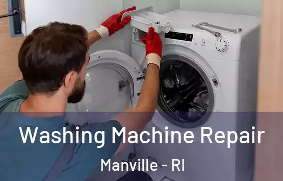  Washing Machine Repair Manville - RI