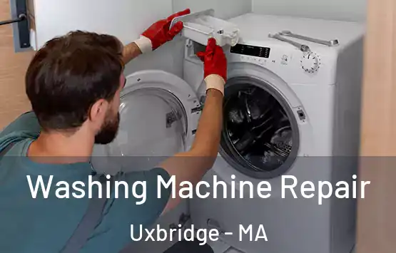  Washing Machine Repair Uxbridge - MA