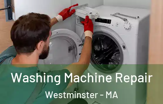  Washing Machine Repair Westminster - MA
