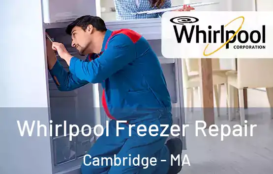  Whirlpool Freezer Repair Cambridge - MA