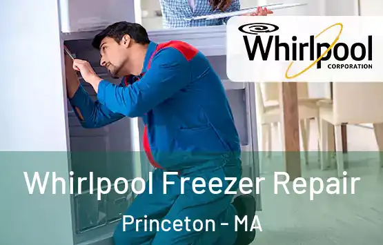  Whirlpool Freezer Repair Princeton - MA