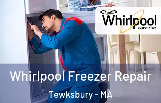  Whirlpool Freezer Repair Tewksbury - MA