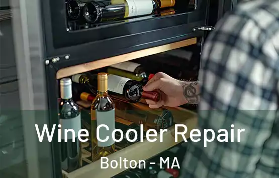  Wine Cooler Repair Bolton - MA
