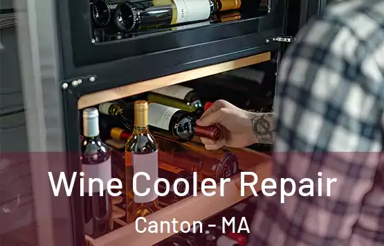  Wine Cooler Repair Canton - MA