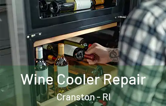  Wine Cooler Repair Cranston - RI
