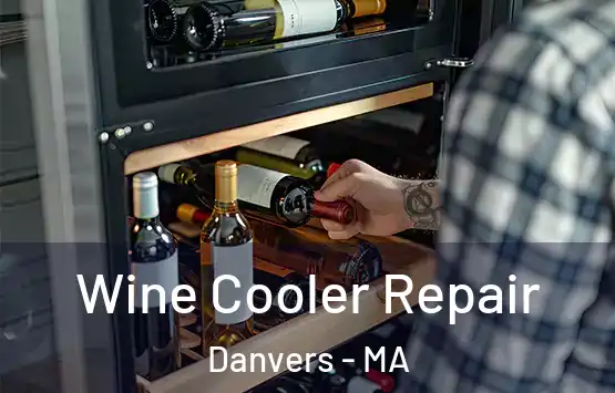  Wine Cooler Repair Danvers - MA