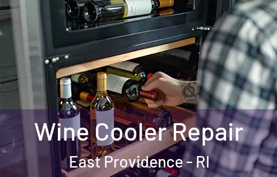  Wine Cooler Repair East Providence - RI