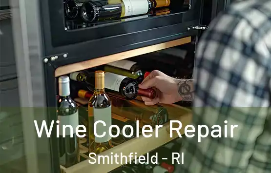  Wine Cooler Repair Smithfield - RI