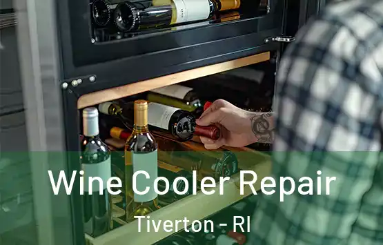  Wine Cooler Repair Tiverton - RI