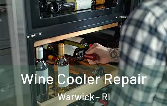  Wine Cooler Repair Warwick - RI