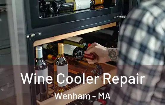  Wine Cooler Repair Wenham - MA